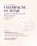 11/14/26: Unwined After Hours: Wine Club Early Access, 6:15pm: Champagne & Caviar
